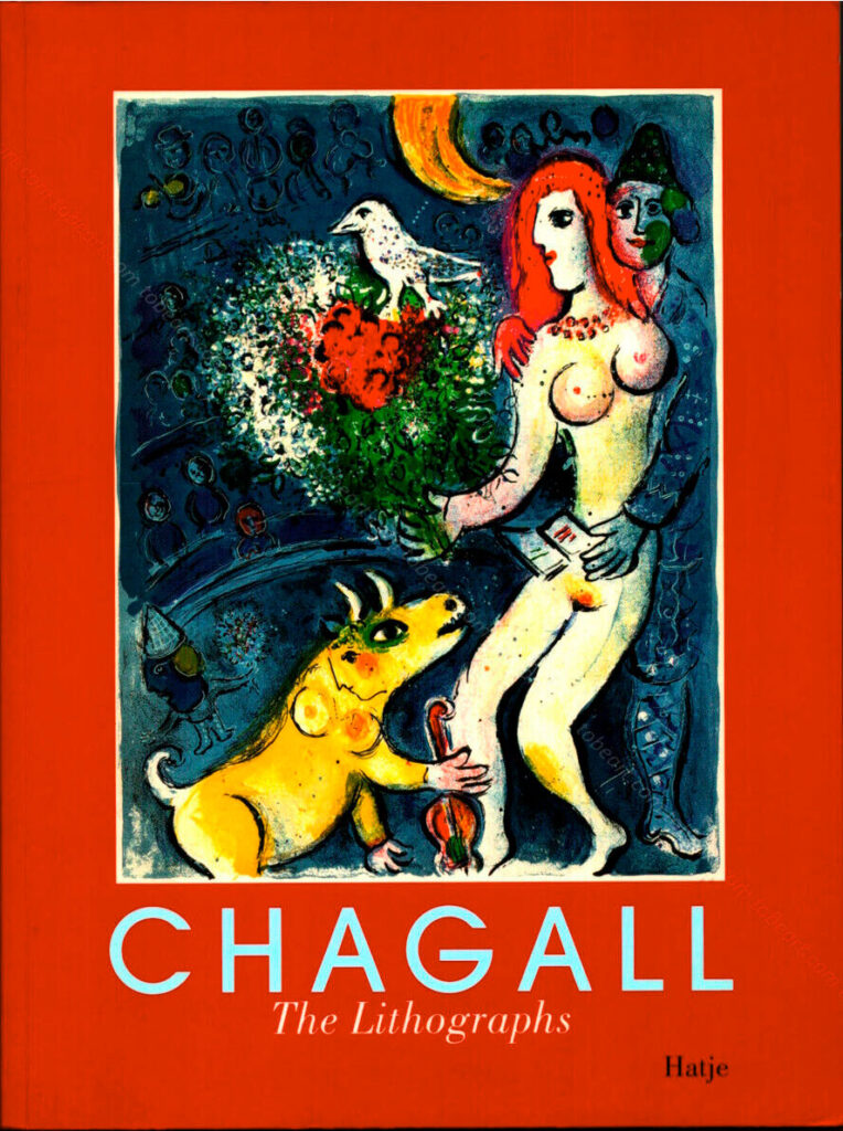 Marc CHAGALL. The Lithographs. La Collection Sorlier. par Christofer Conrad chez Hatje